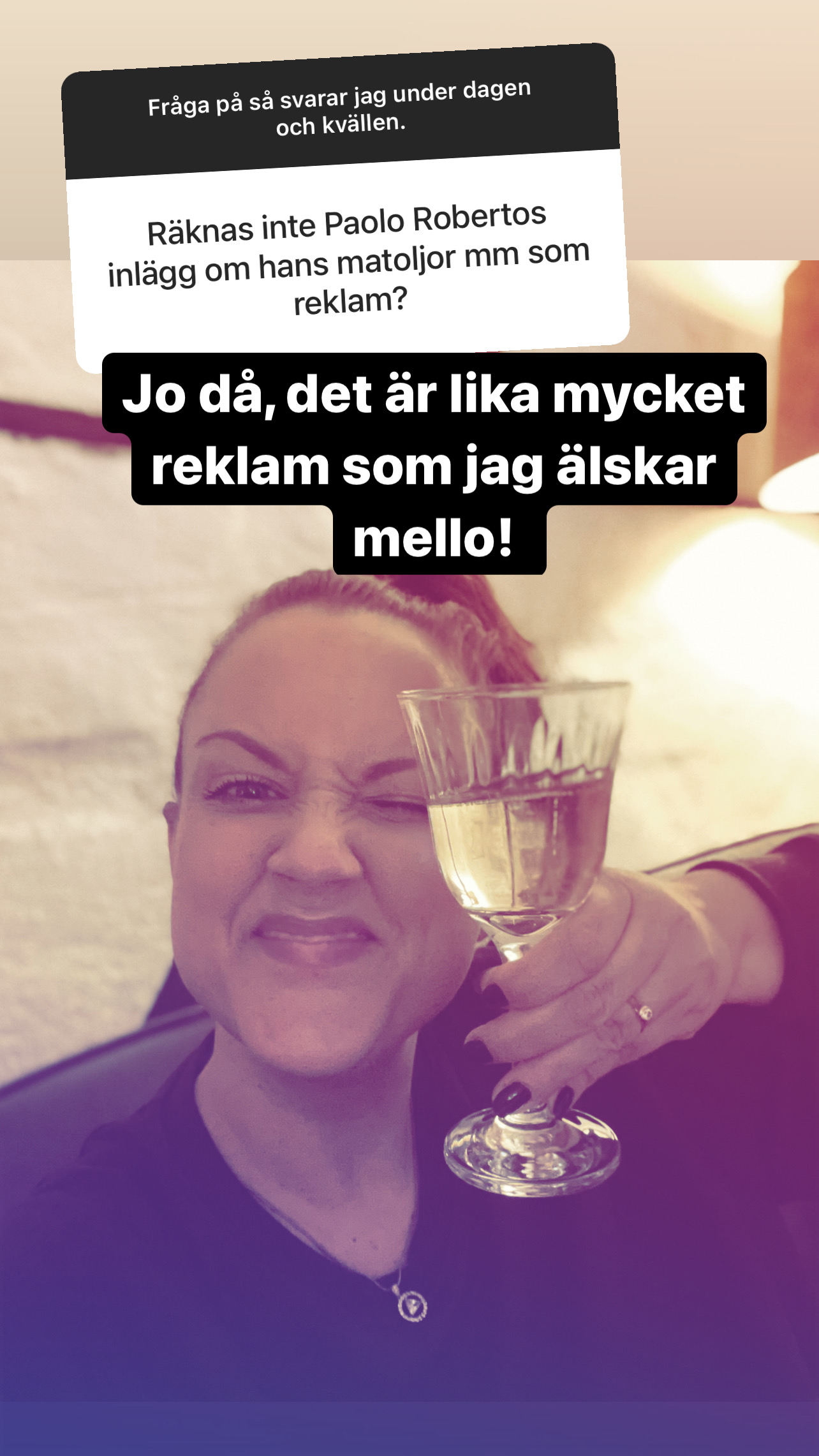 Fråga: Räknas inte Paolo Robertos inlägg om hans matoljor som reklam? Svar: Jo då, lika mycket som jag älskar mello.