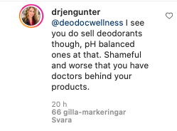 drjengunter @deodocwellness I see you do sell deodorants though, pH balanced ones at that. Shameful and worse that you have doctors behind your products. 