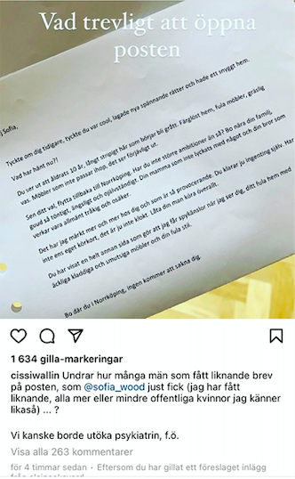 Cissi Wallin: Undrar hur många män som fått liknande brev på posten, som Sofia Wood just fick (Jag har fått liknande, alla mer eller mindre offentliga kvinnot jag känner likaså)...? Vi borde kanske utöka psykiatrin f.ö.