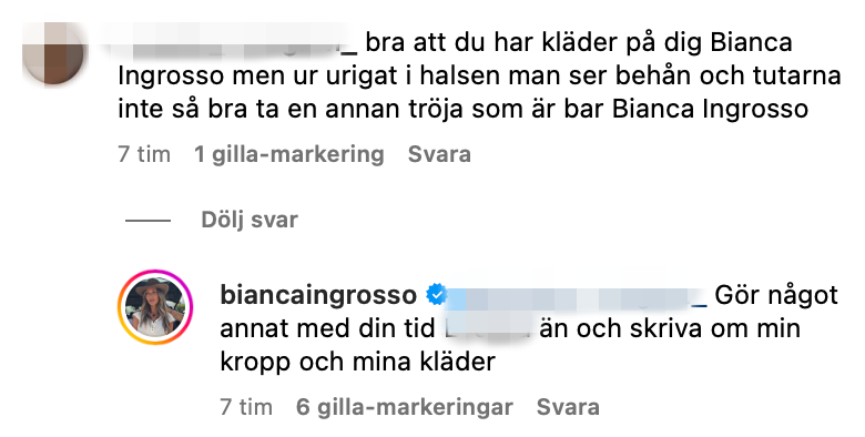 bra att du har kläder på dig Bianca Ingrosso men ur urigat i halsen man ser behån och tutarna inte så bra ta en annan tröja som är bar Bianca Ingrosso Bianca: Gör något annat med din tid än och skriva om min kropp och mina kläder