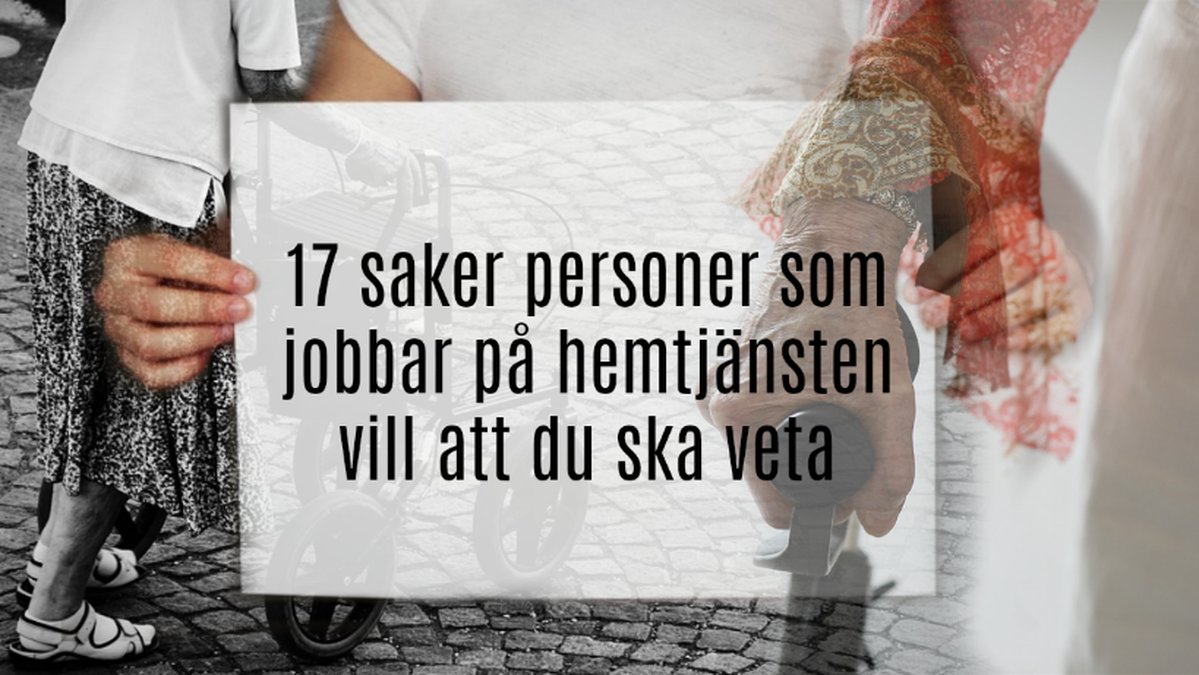 Saker personer på hemtjänsten vill att du ska veta om