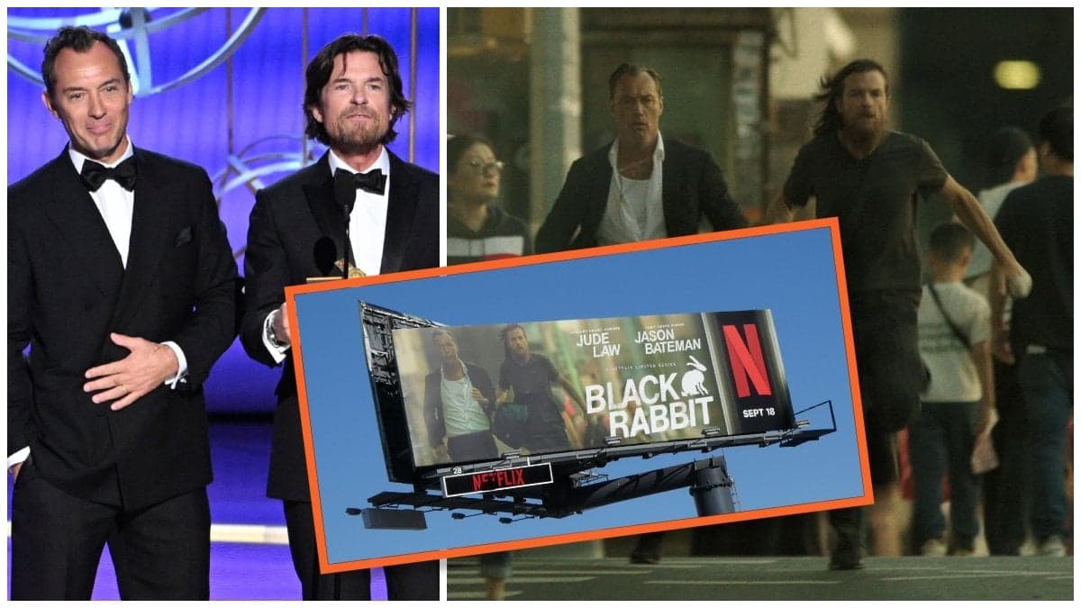 Jude Law och Jason Bateman, Black rabbit-billboard och huvudrollsinnehavarna i serien