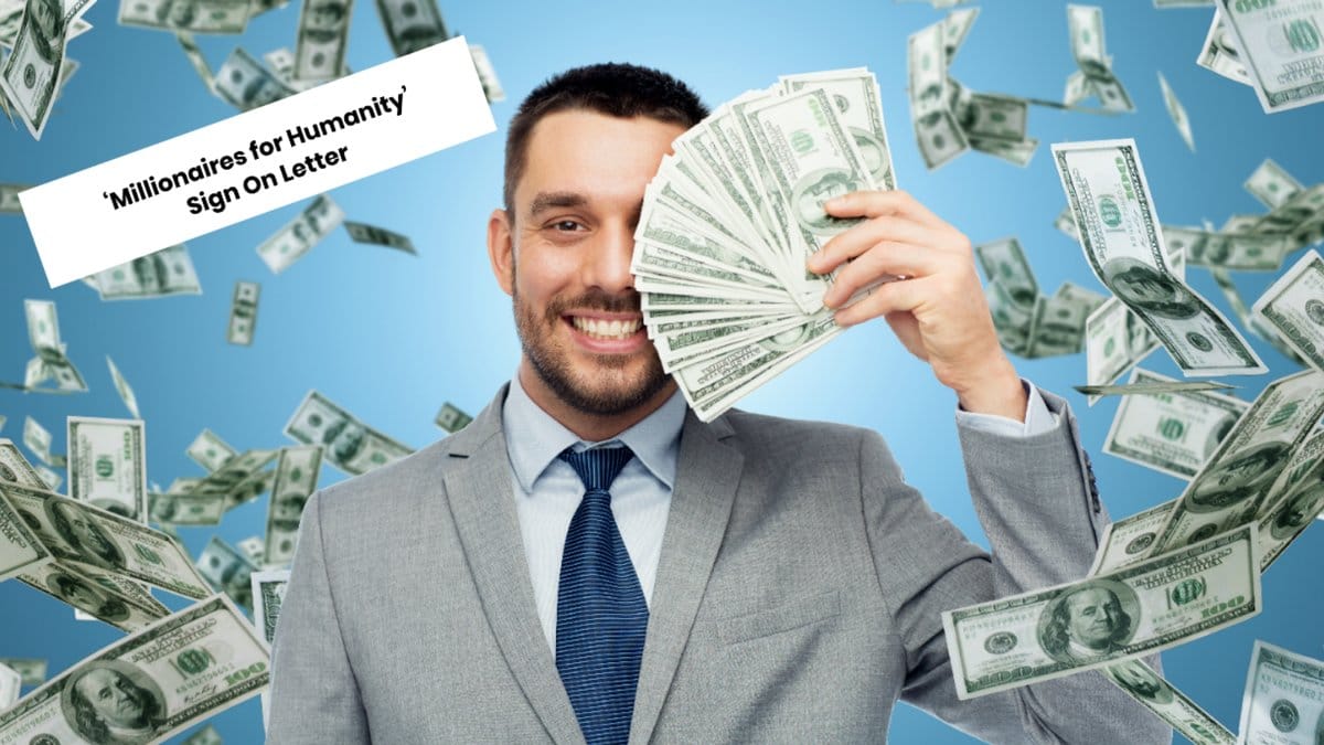 Flera miljonärer har gått ihop för att uppmana myndigheter till rättvisa.